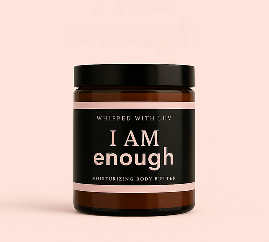 I AM enough